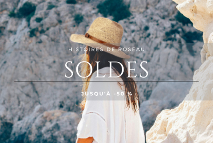 Soldes d'été chez Histoires de Roseau : Profitez des dernières démarques pour vos vacances !